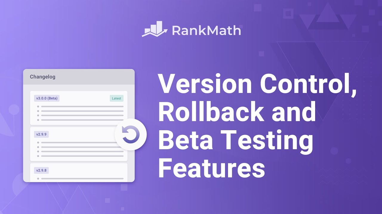 How to Use Rank Math's Version Control to Rollback and Update? Rank Math SEO